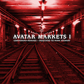 image Avatar Markets I - Lebensborn Remixes in the spirit of Mark Stewart